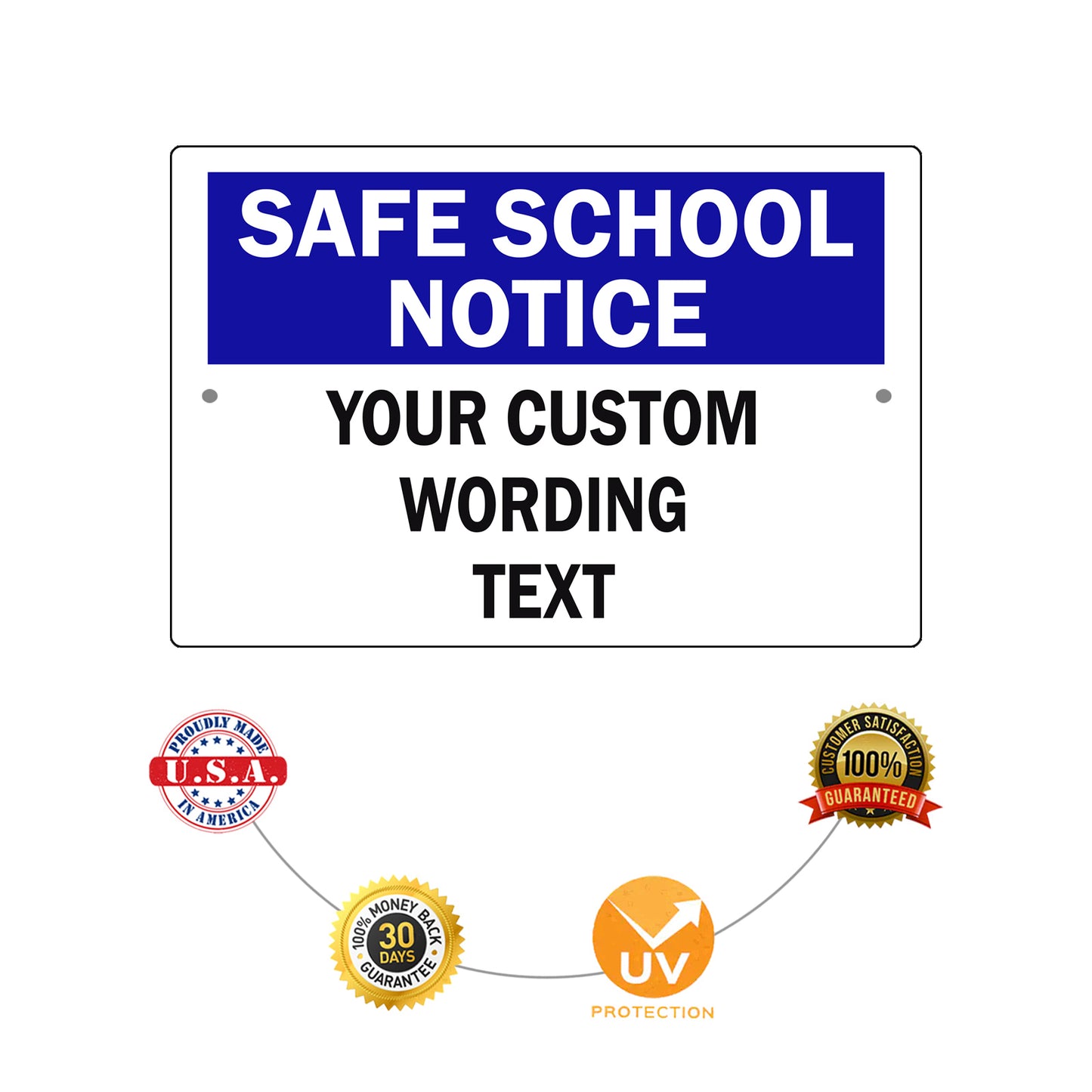 Safe School Notice Your Custom Wording Text Sign