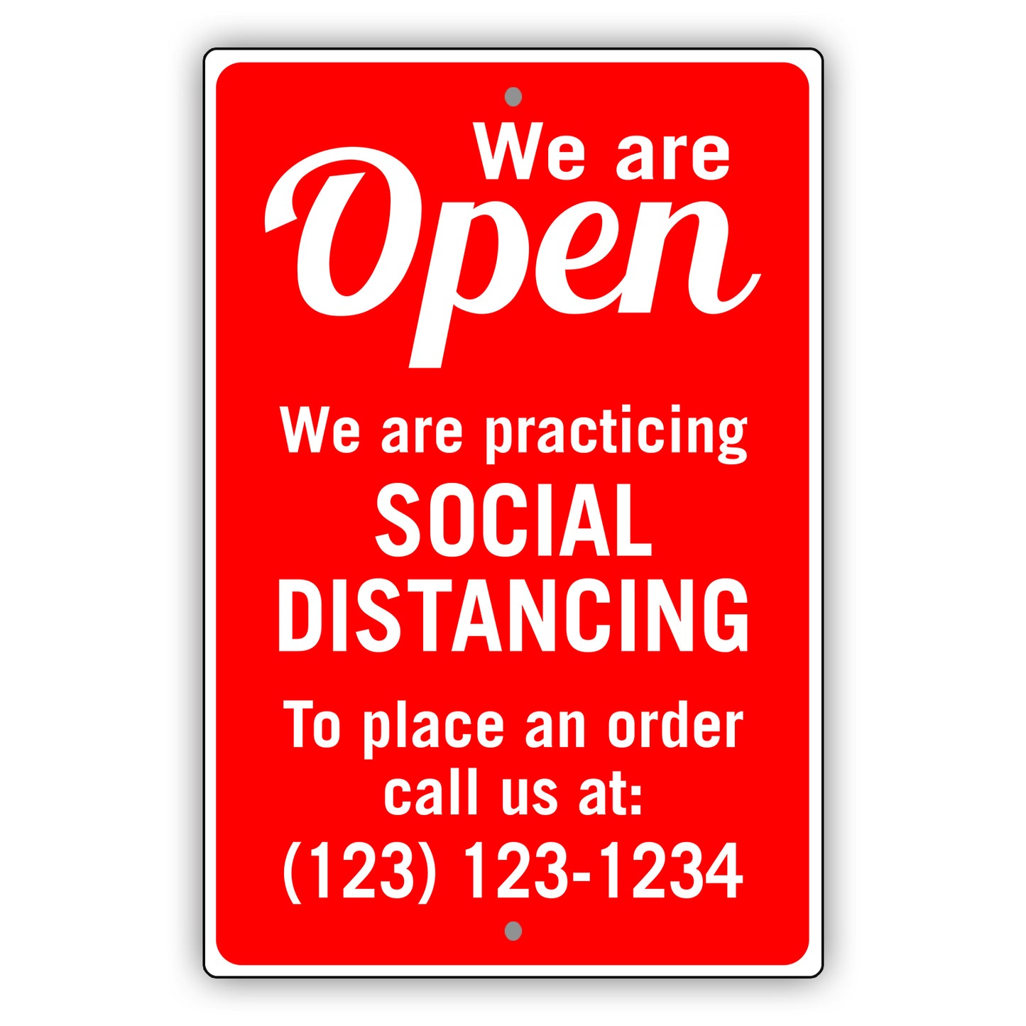 We Are Open Social Distancing Sign
