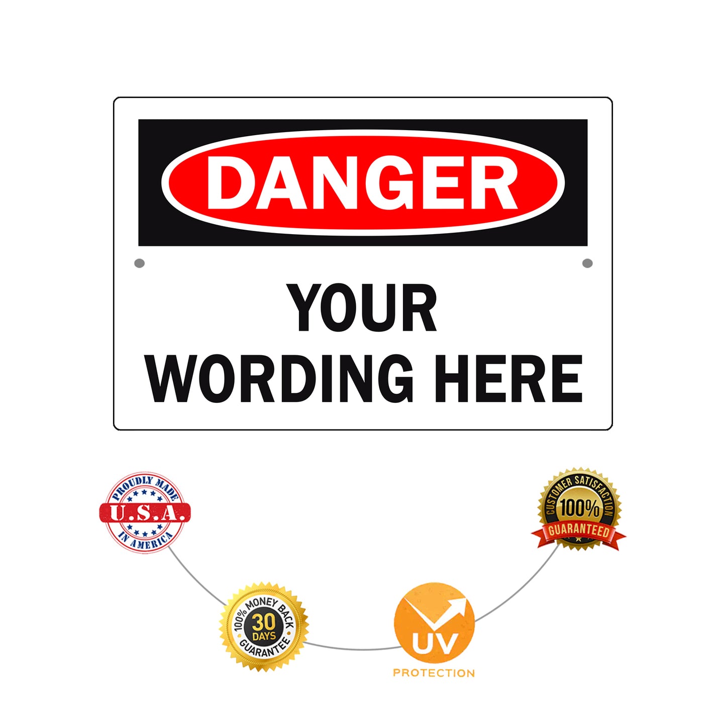 Danger Your Wording Here Sign