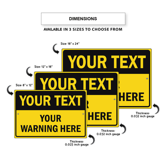 Your Text Your Warning Here Sign
