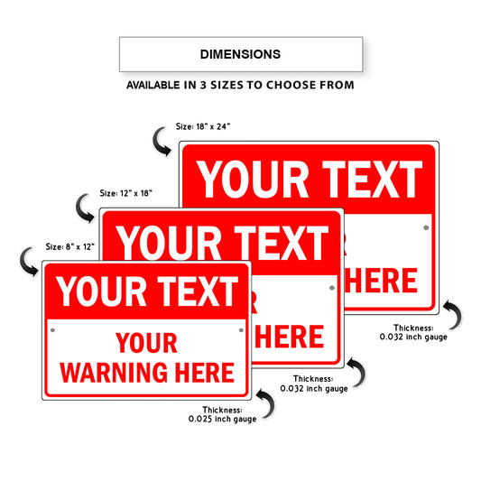 Your Text Your Warning Here Sign