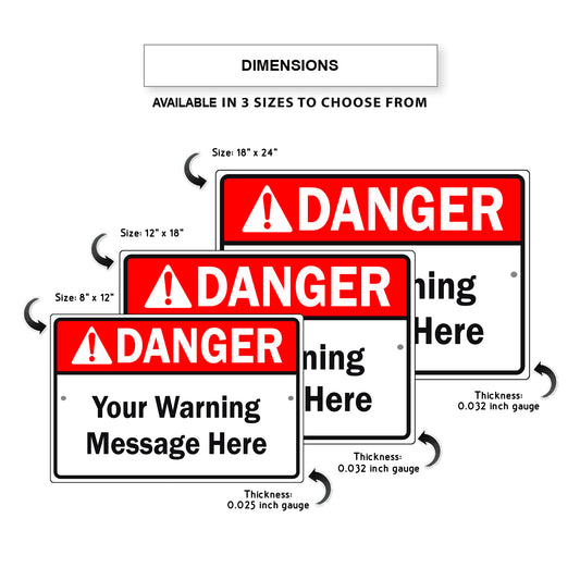 Danger Your Warning Message Here Sign