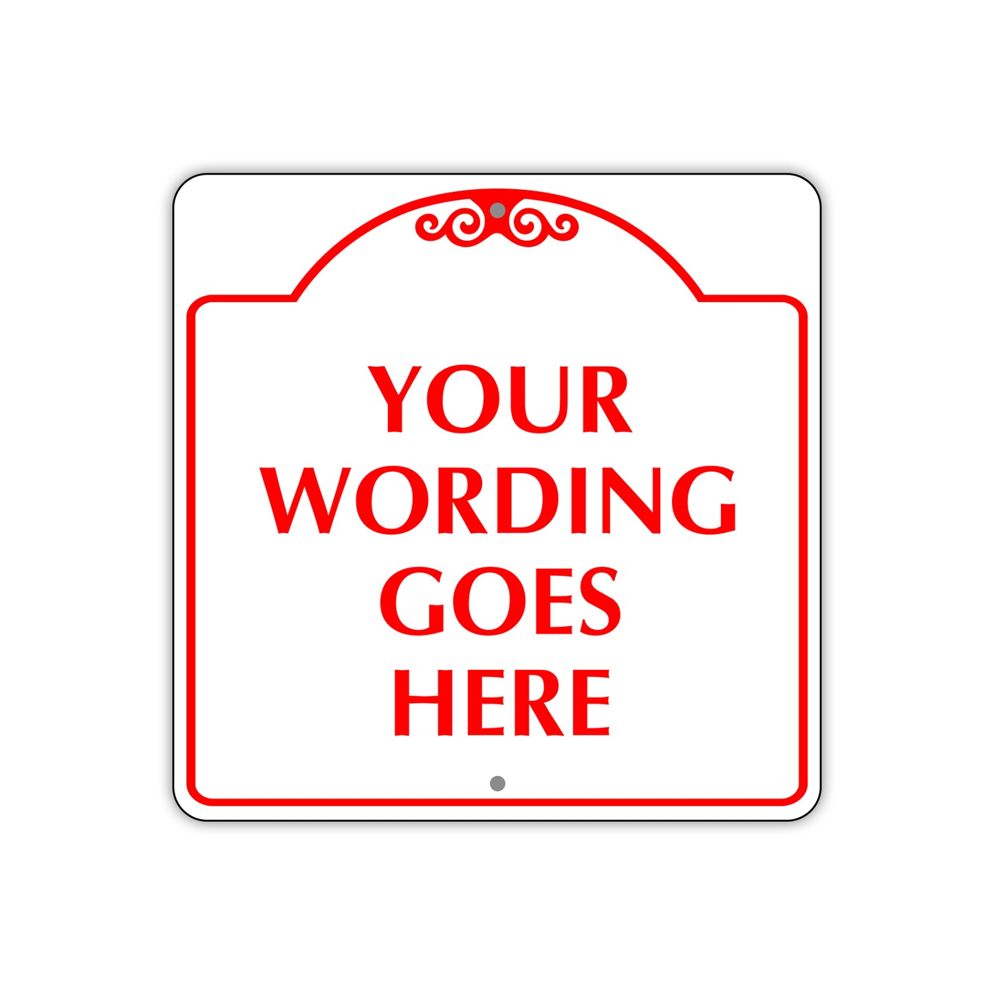 Your Wording Goes Here Sign
