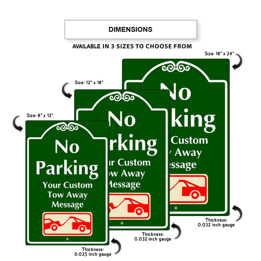 No Parking Your Custom Tow Away Message Sign