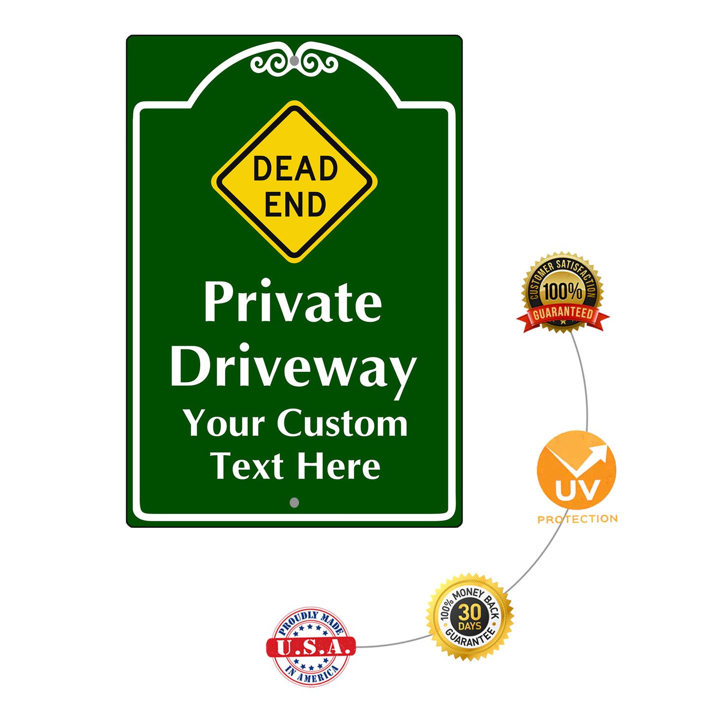 Dead End Private Driveway Your custom Text Here Sign