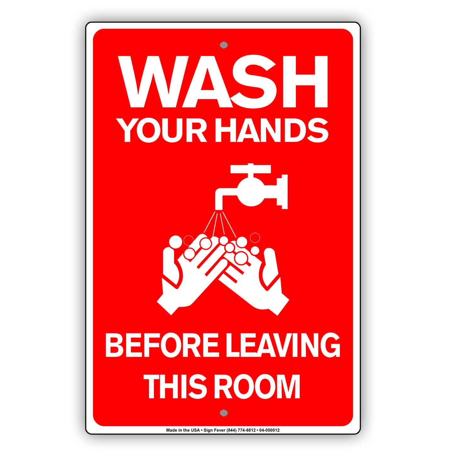 Wash Your Hands Before Leaving This Room Aluminum Metal Display Sign Plate