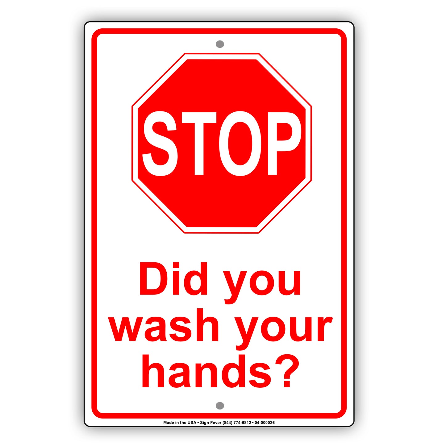 Stop Did You Wash Your Hands Aluminum Metal Display Sign Plate