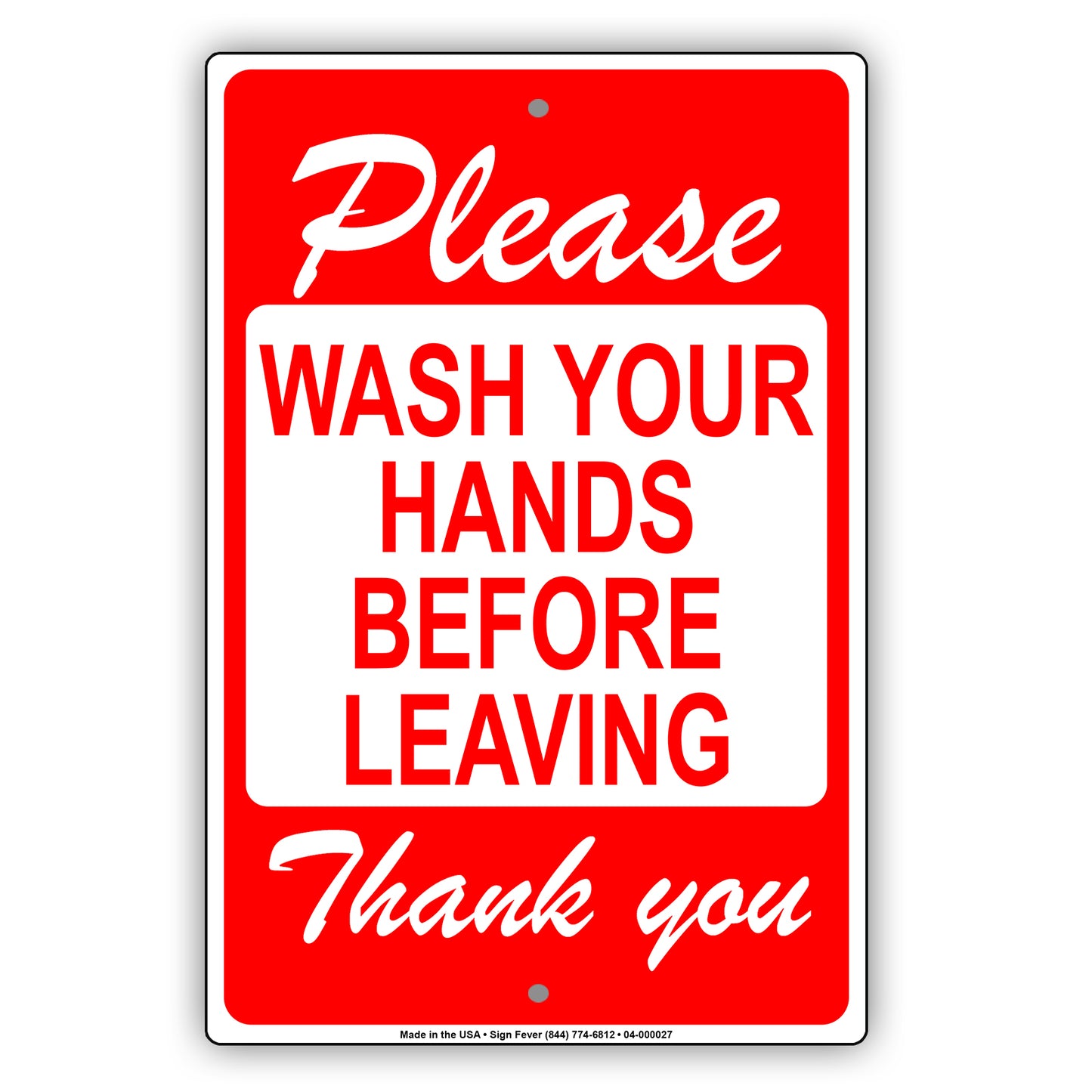 Please Wash Your Hands Before Leaving Thank You Aluminum Metal Display Sign Plate
