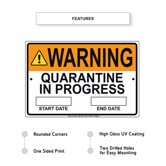 Warning Quarantine In Progress Start And End Date Aluminum Metal Sign Plate