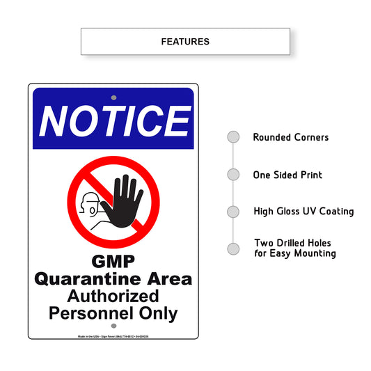 Notice Gmp Quarantine Area Authorized Personnel Only Aluminum Metal Sign Plate