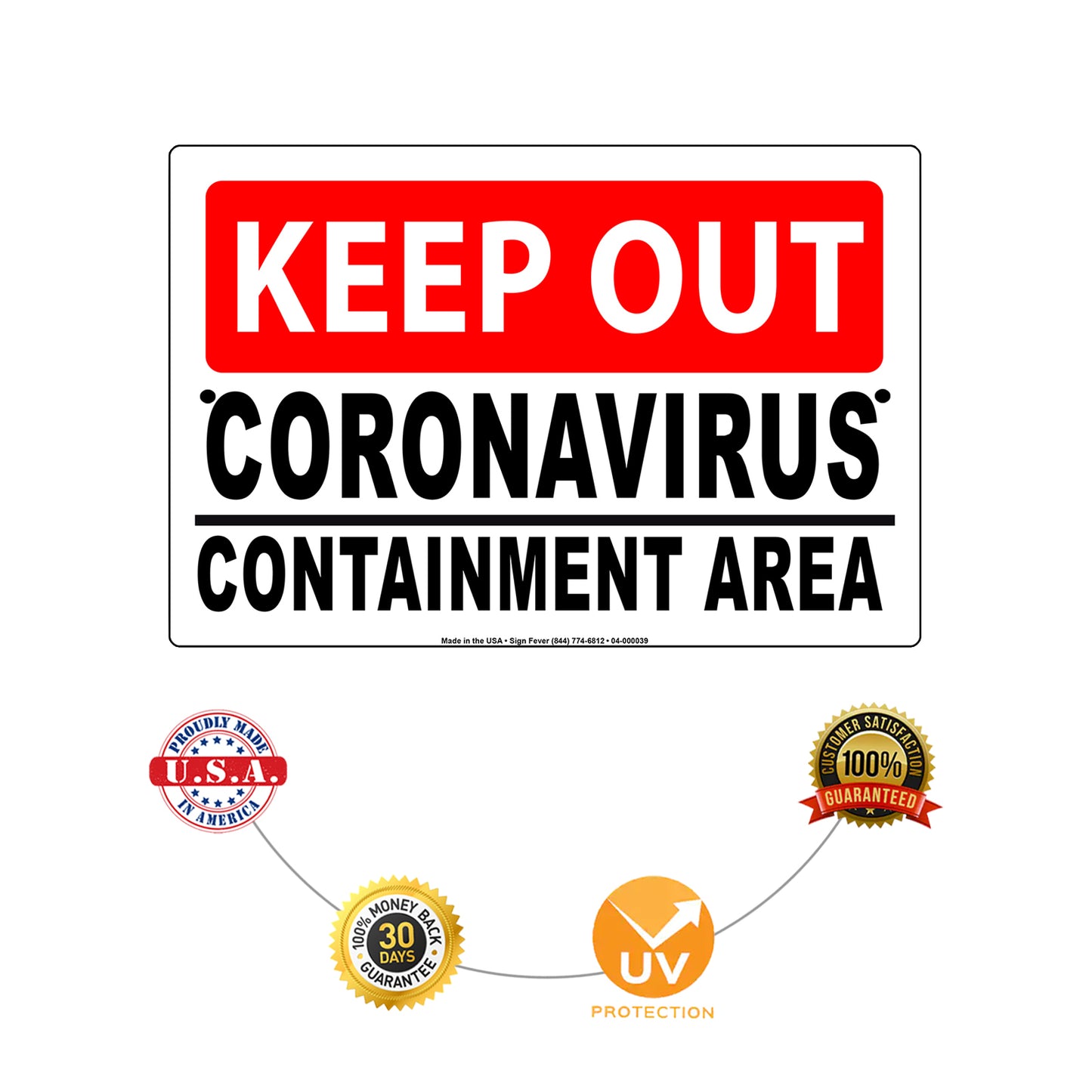 Keep Out Coronavirus Containment Area Aluminum Metal Sign Plate