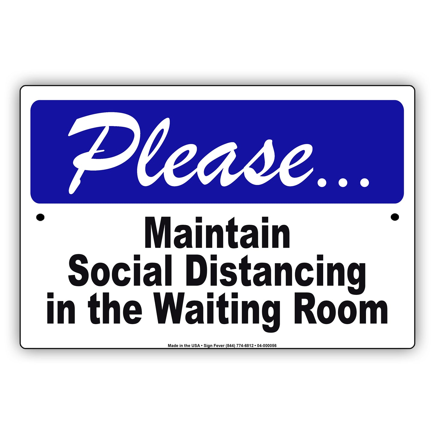 Please Maintain Social Distancing In The Waiting Room Coronavirus Covid-19 Aluminum Metal Display Sign Plate