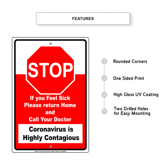 Stop If You Feel Sick Please Return Home And Call Your Doctor Coronavirus Is Highly Contagious Coronavirus Covid-19 Aluminum Metal Display Sign Plate