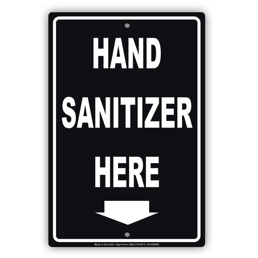 Hand Sanitizer Here Aluminum Metal Display Sign Plate