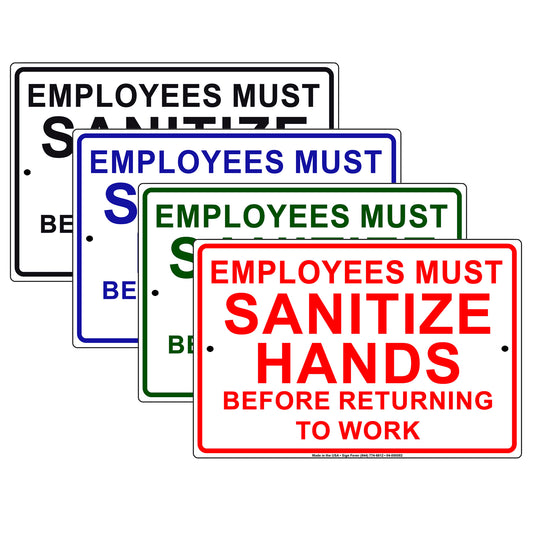 Employees Must Sanitize Hands Before Returning To Work Aluminum Metal Display Sign Plate