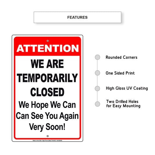Attention We Are Temporarily Closed We Hope We Can See You Again Very Soon! Coronavirus Covid-19 Aluminum Metal Display Sign Plate