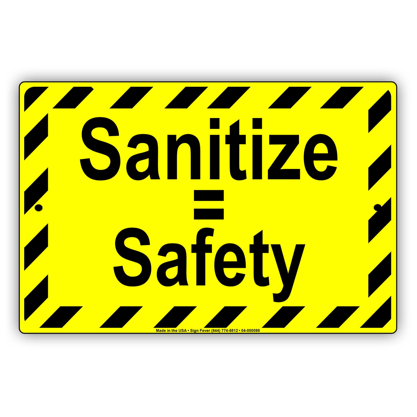 Sanitize Safety Coronavirus Covid-19 Aluminum Metal Display Sign Plate