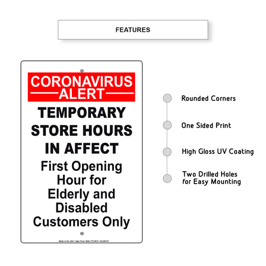 Coronavirus Alert Temporary Store Hours In Affect First Opening Hour For Elderly And Disabled Customers Only Covid-19 Aluminum Metal Display Sign Plate