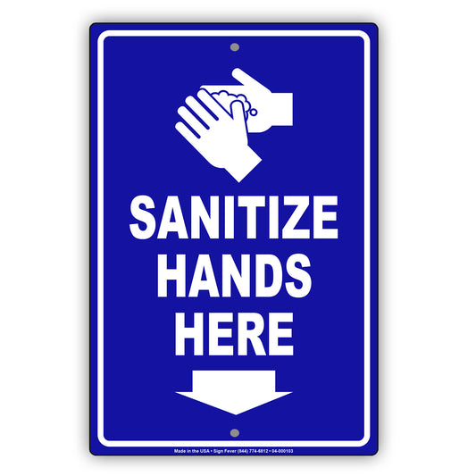 Sanitize Hands Here Aluminum Metal Display Sign Plate
