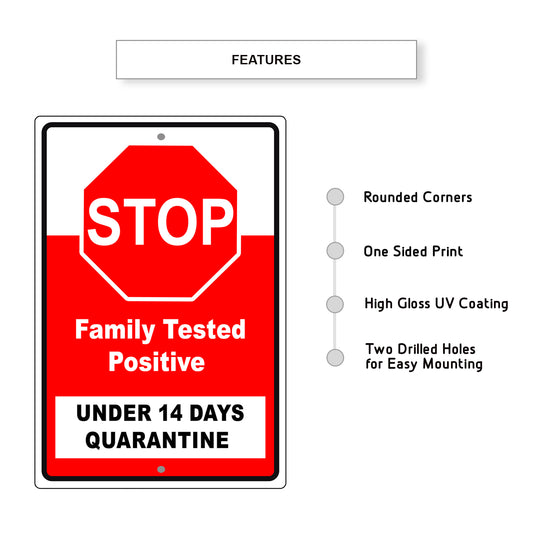 Stop Family Tested Positive Under 14 Days Quarantine Coronavirus Covid-19 Aluminum Metal Display Sign Plate