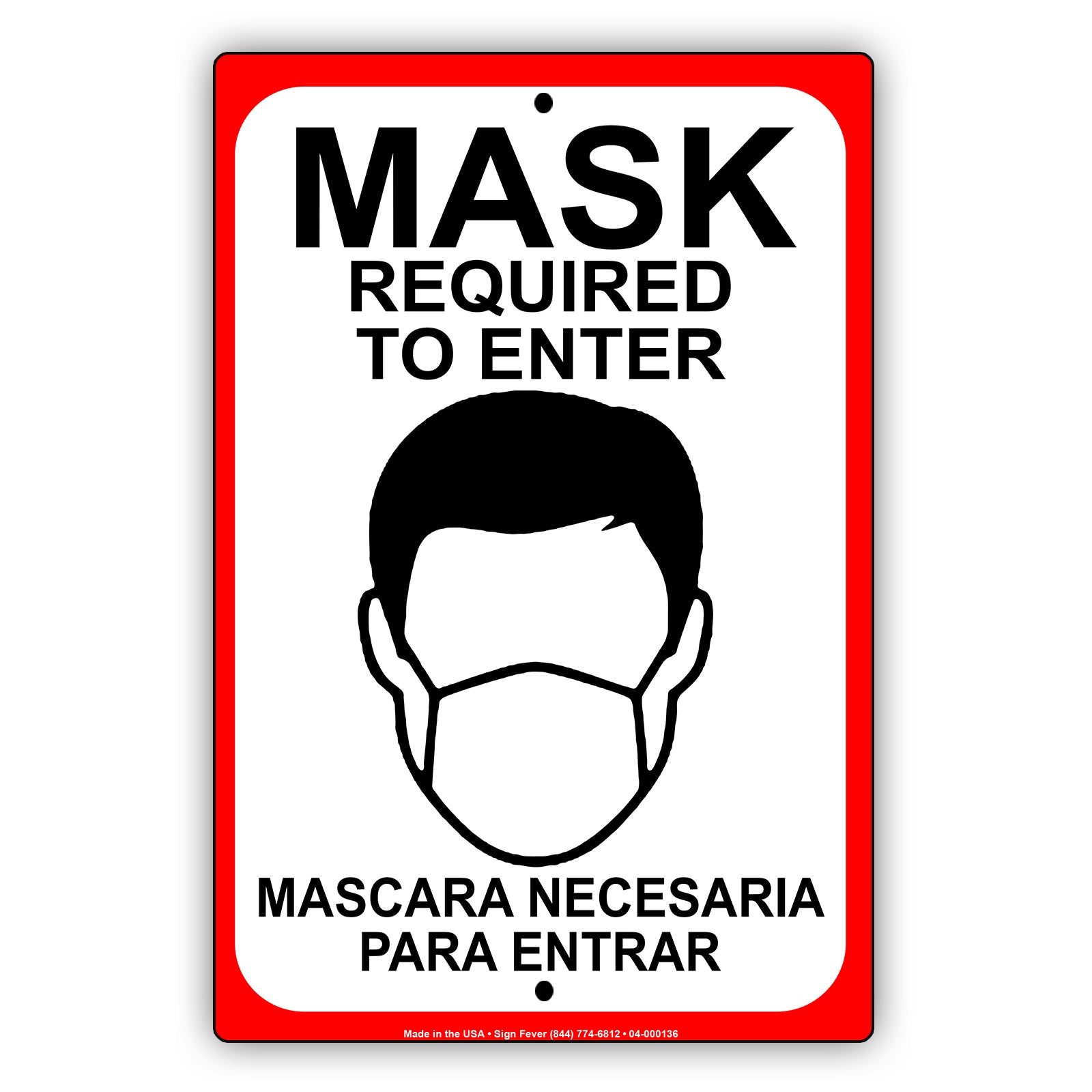 Face Mask Required To Enter Mascara Necesaria Para Entrar Sign
