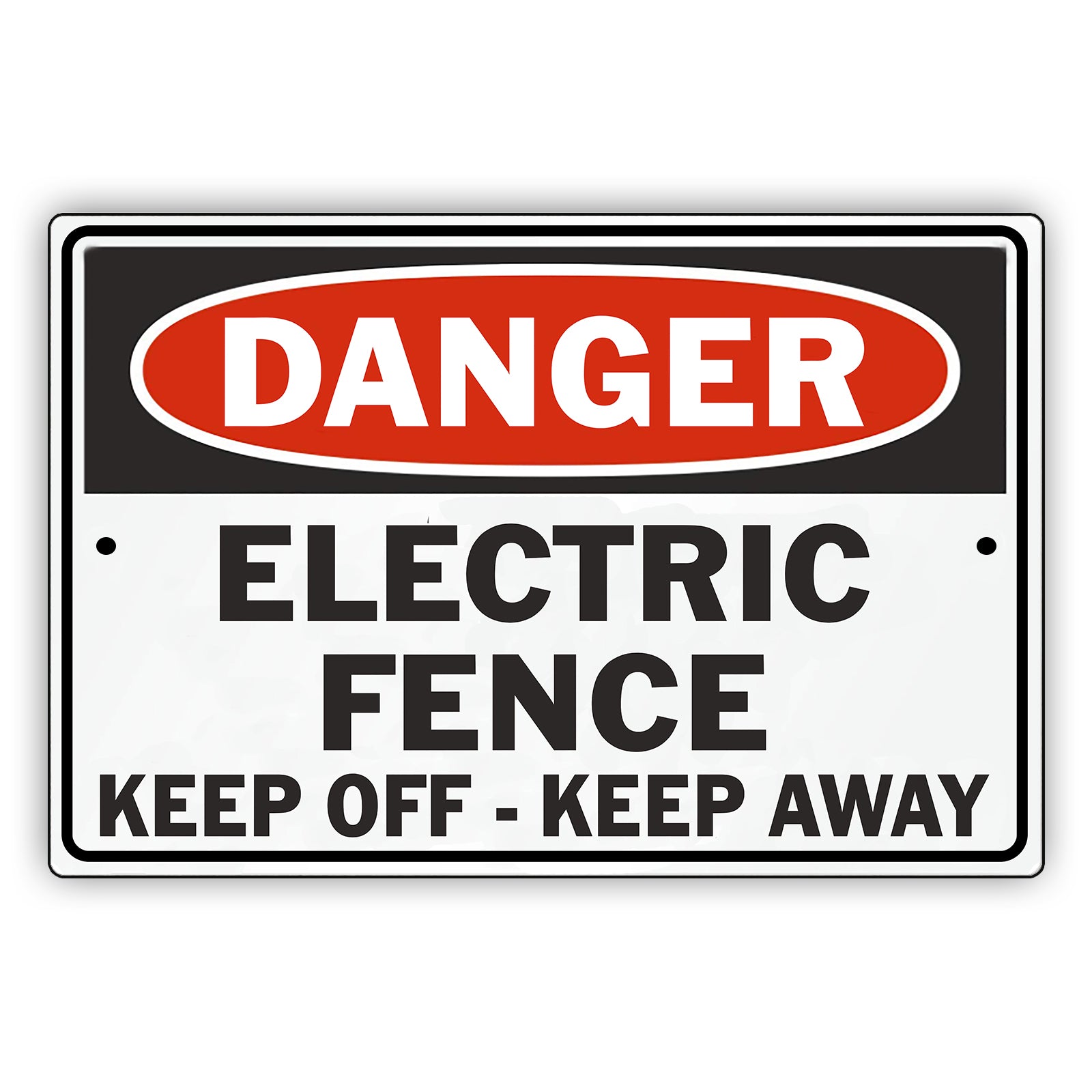 Danger Electric Fence Keep Off-Keep Away Sign