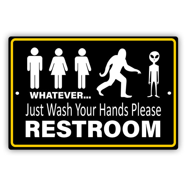 Whatever Just Wash Your Hands Please Restroom Funny Aluminum Sign Sign Fever 4866