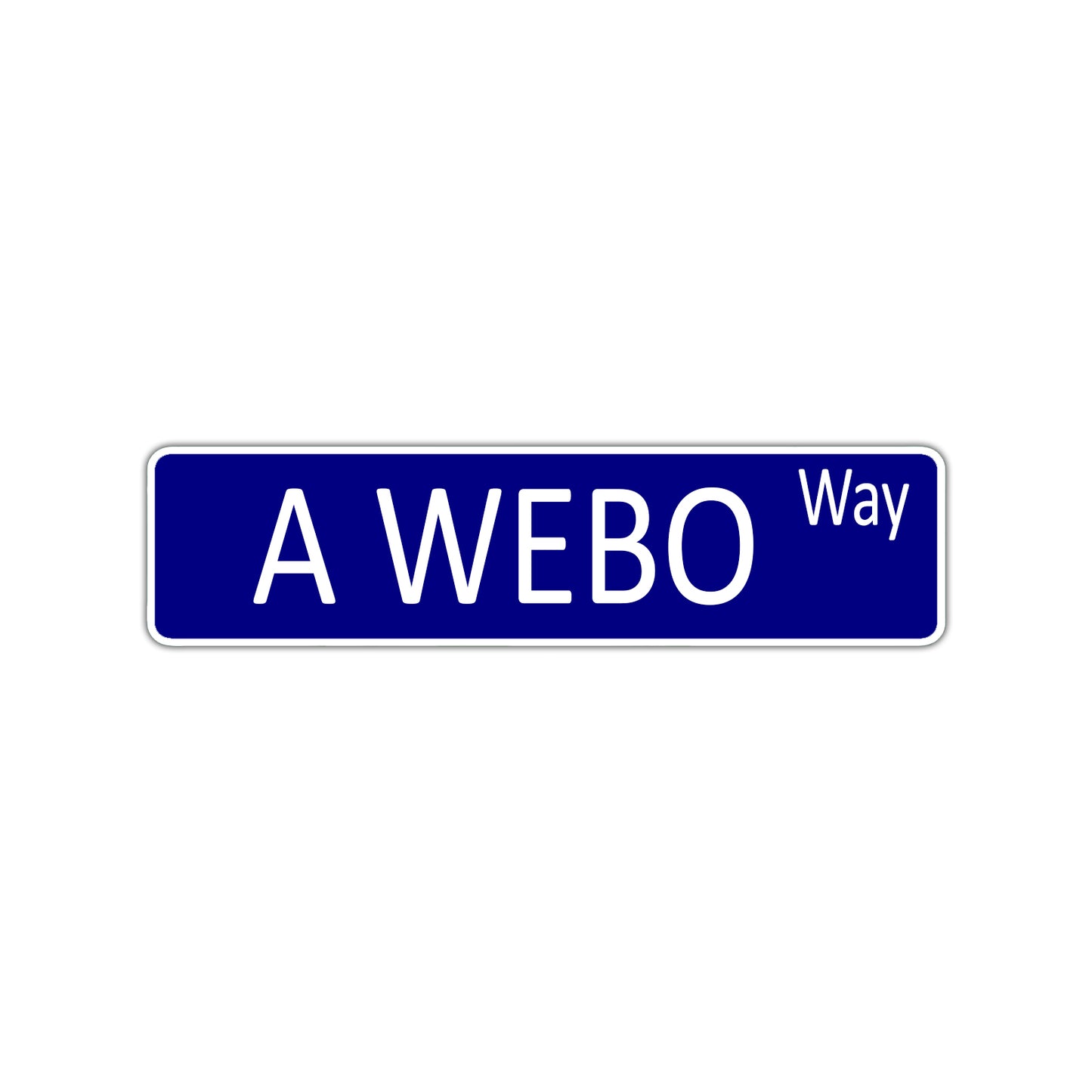 A Webo Way Aluminum Street Sign