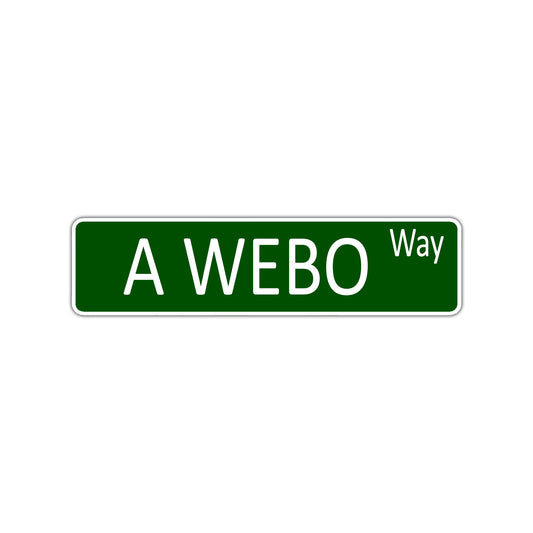 A Webo Way Aluminum Street Sign
