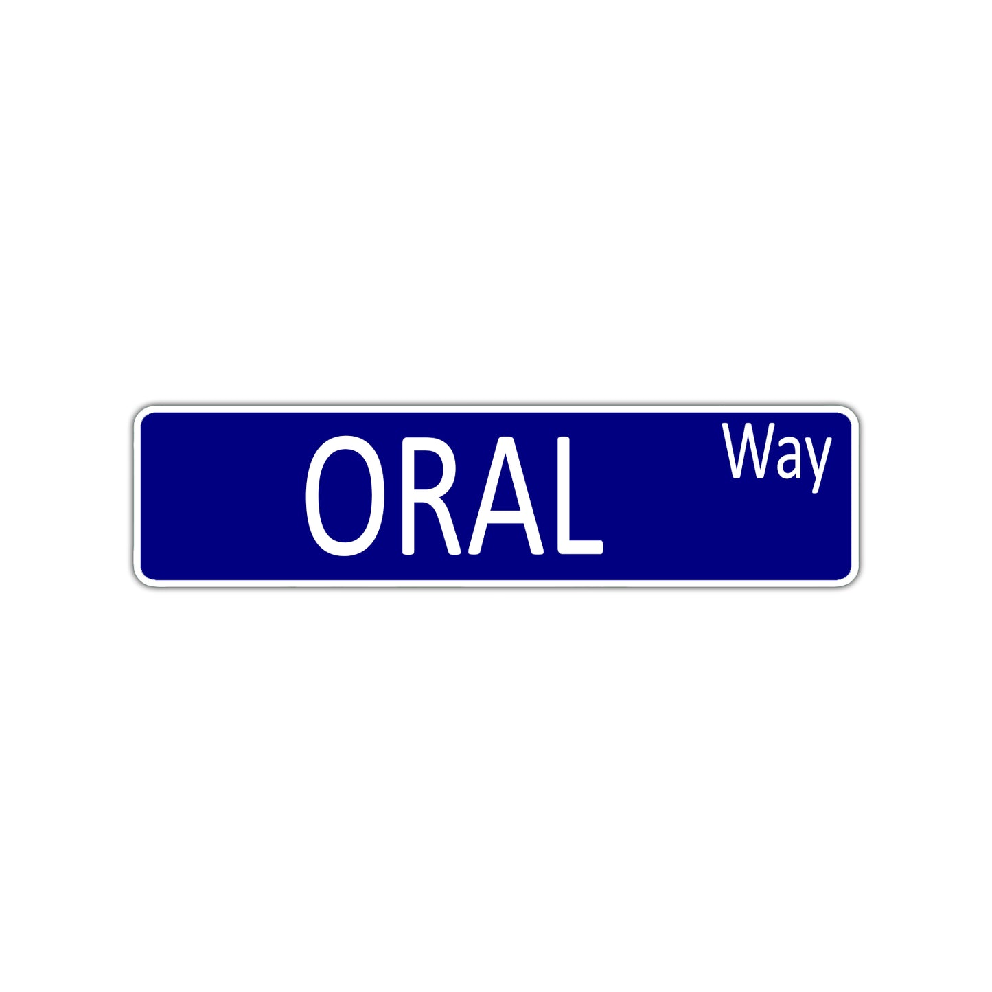 Orale Way Aluminum Street Sign