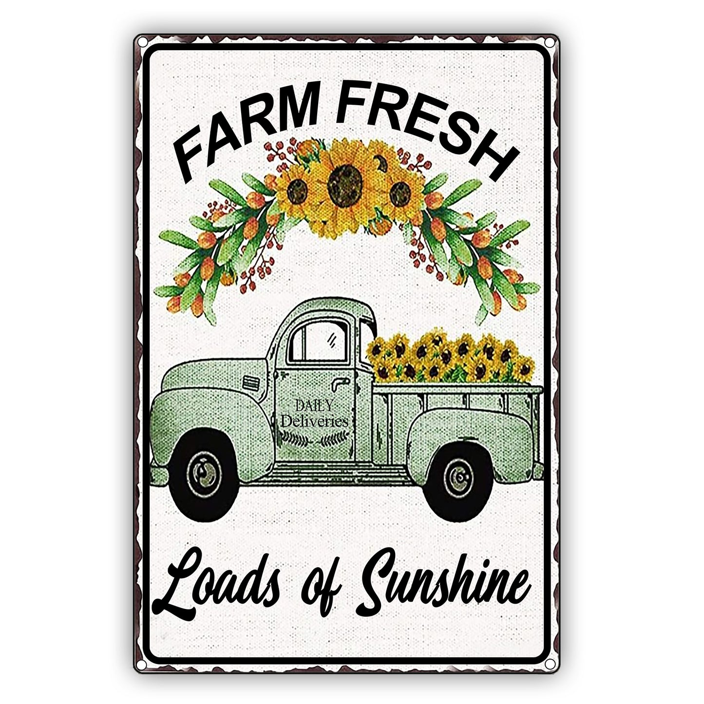 Farm Fresh Loads Of Sunshine Sunflower Graphic Vintage Sign