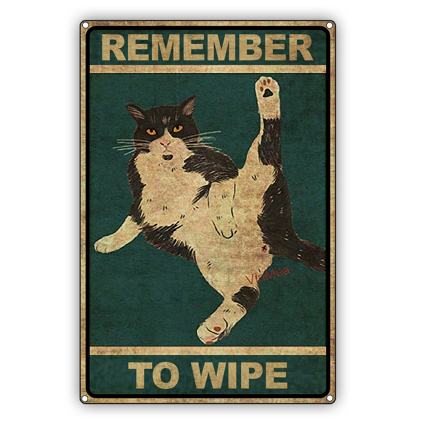 Remember To Wipe Cat Graphic Vintage Sign