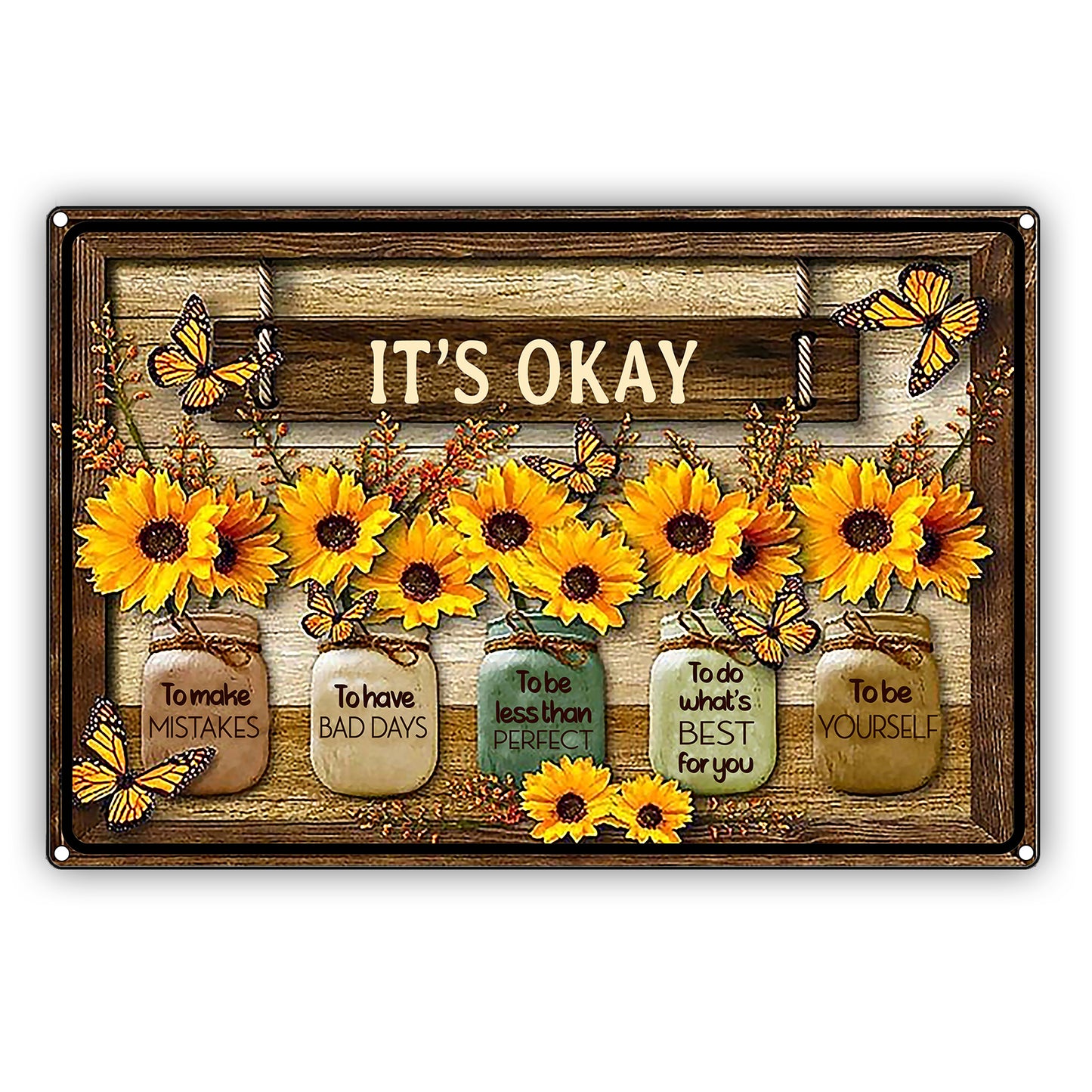 It's Okay Sunflower Graphic Vintage Sign