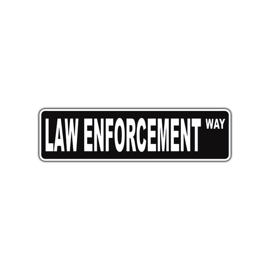 Law Enforcement Way Police Road Aluminum Metal Novelty Street Plate Sign Wall Gift Decor