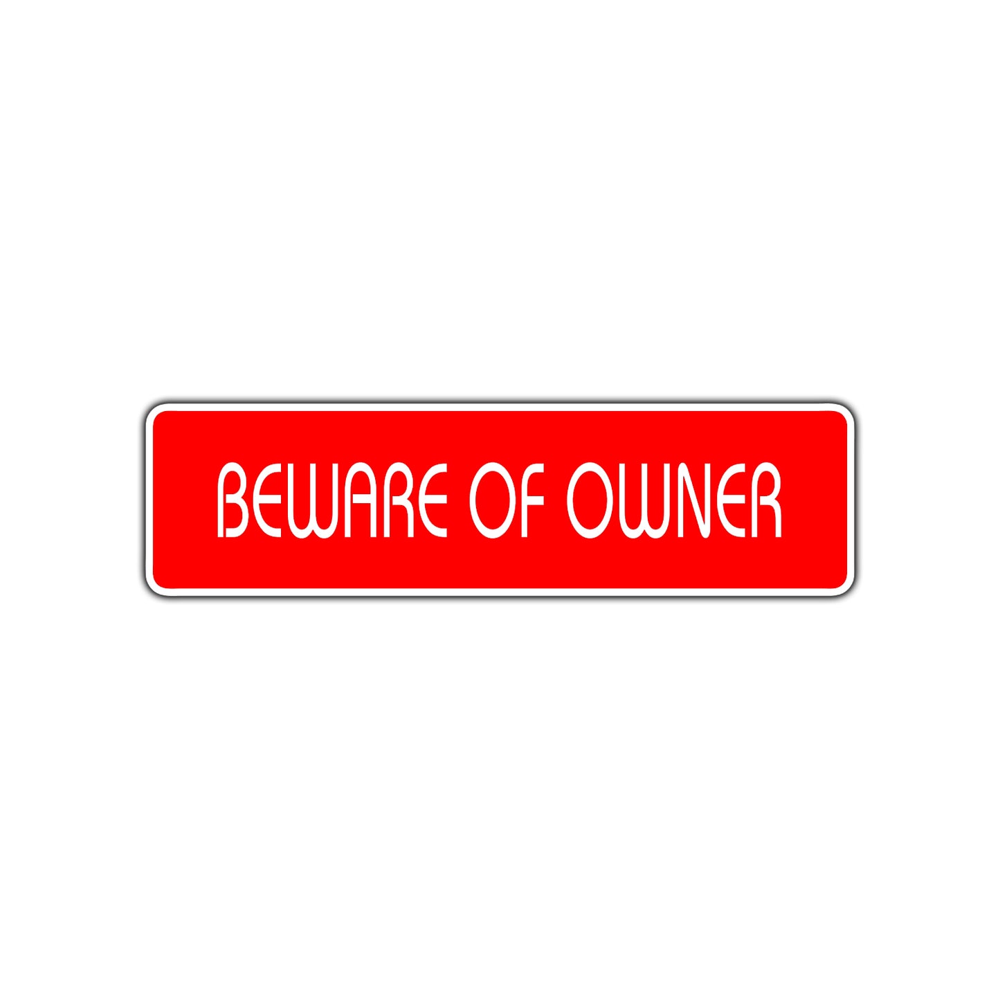 Beware of Owner Road Aluminum Metal Novelty Street Plate Sign Wall Gift Decor