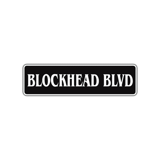 Blockhead Boulevard Road Aluminum Metal Novelty Street Plate Sign Wall Gift Decor