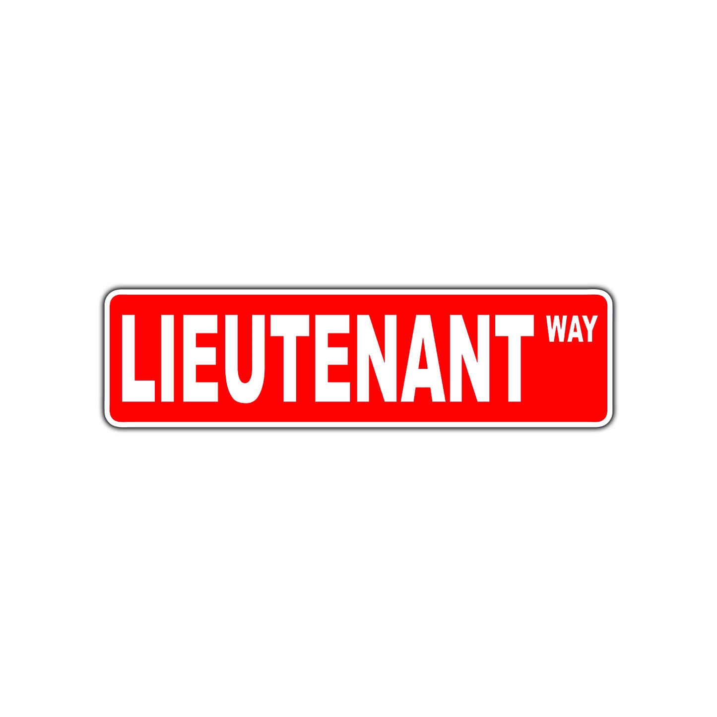 Lieutenant Way Appreciation Road Aluminum Metal Novelty Street Plate Sign Wall Gift Decor