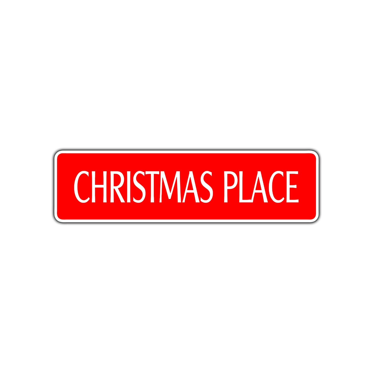 Christmas Place Merry Xmas Road Aluminum Metal Novelty Street Plate Sign Wall Gift Decor