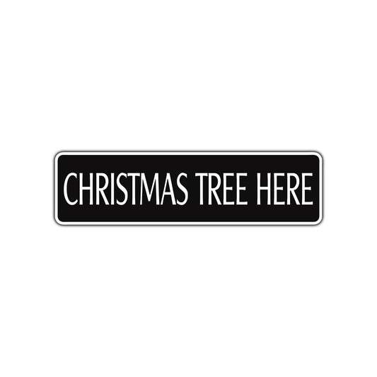 Christmas Tree Here Road Aluminum Metal Novelty Street Plate Sign Wall Gift Decor