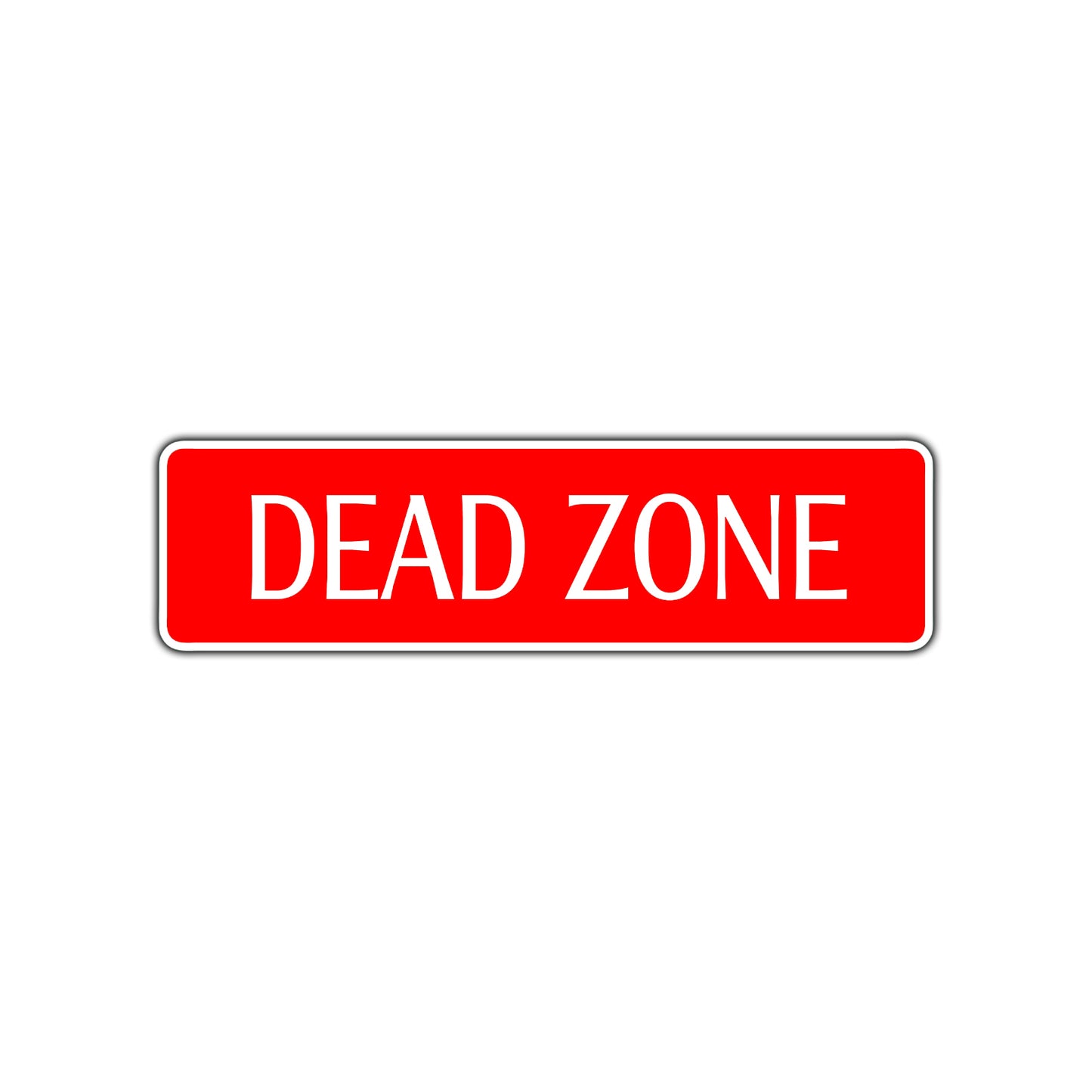 Dead Zone Road Aluminum Metal Novelty Street Plate Sign Wall Gift Decor
