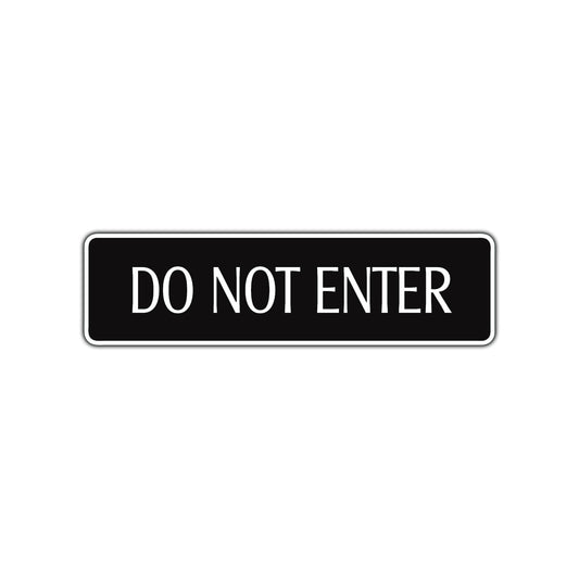 Do Not Enter Traffic Road Aluminum Metal Novelty Street Plate Sign Wall Gift Decor