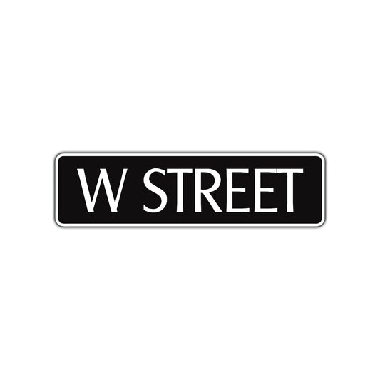 W Street Name Letter Road Aluminum Metal Novelty Street Plate Sign Wall Gift Decor