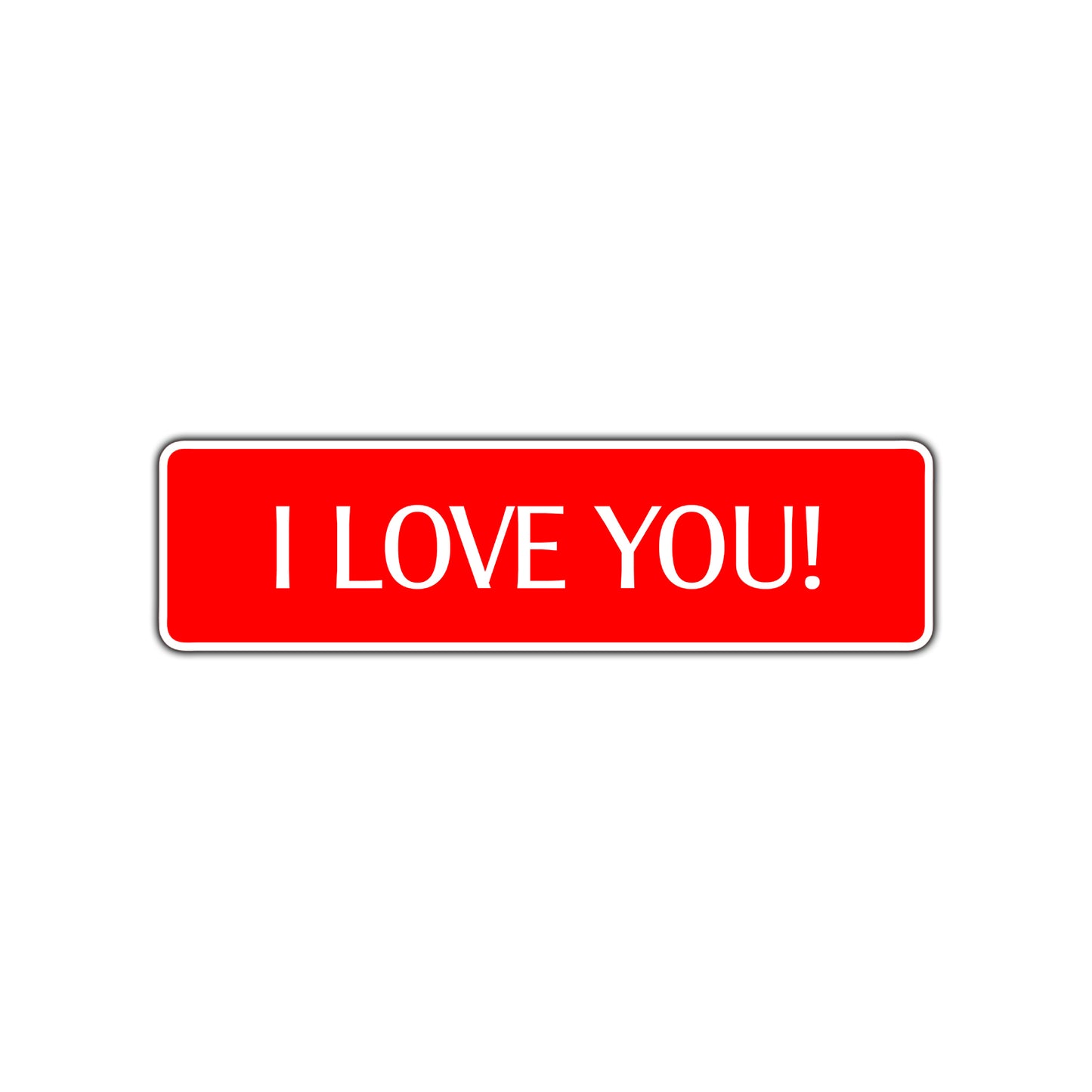 I Love You Valentine’s Day Aluminum Metal Plate Decor Novelty Street Sign Wall Gift