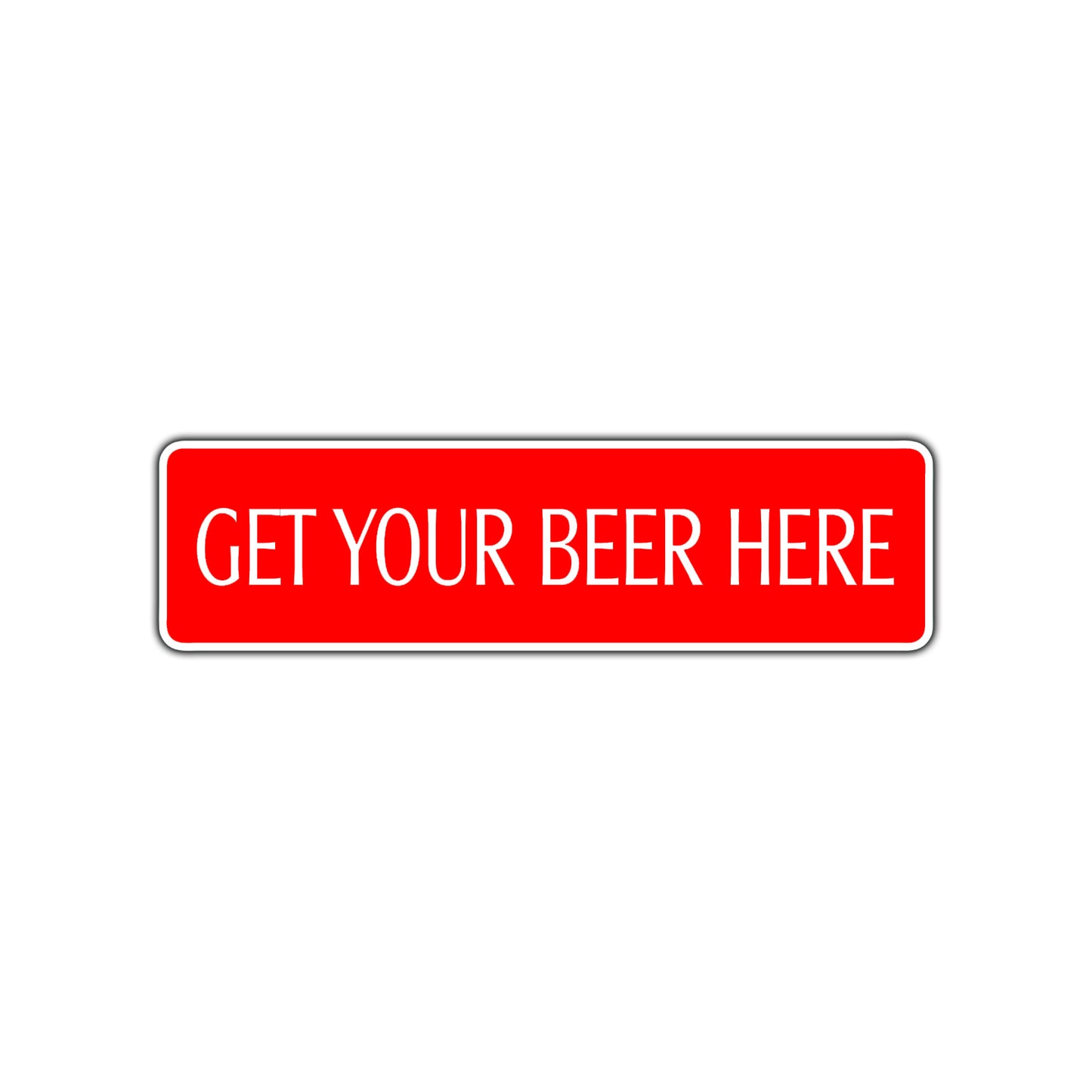 Get Your Beer Here Road Aluminum Metal Novelty Street Plate Sign Wall Gift Decor