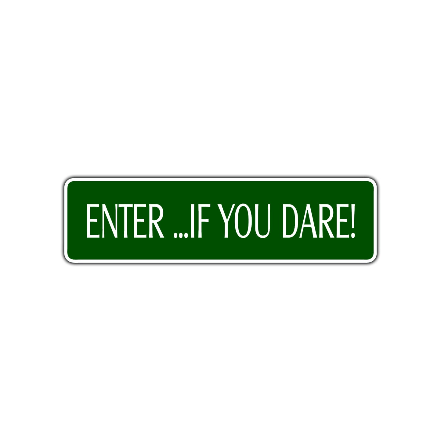 Enter If You Dare Halloween Road Aluminum Metal Novelty Street Plate Sign Wall Gift Decor