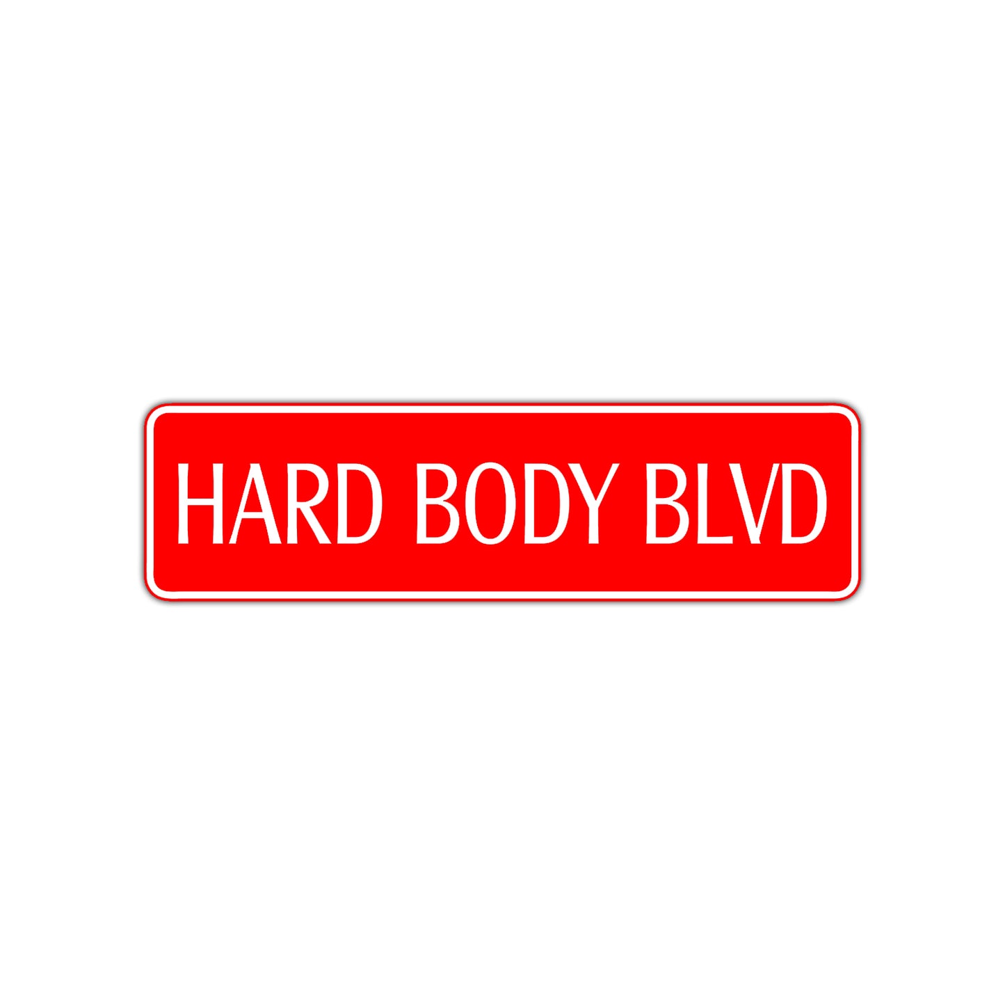 Hard Body Blvd Road Aluminum Metal Novelty Street Plate Sign Wall Gift Decor