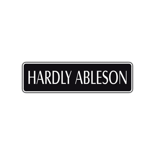 Hardly Ableson Road Aluminum Metal Novelty Street Plate Sign Wall Gift Decor