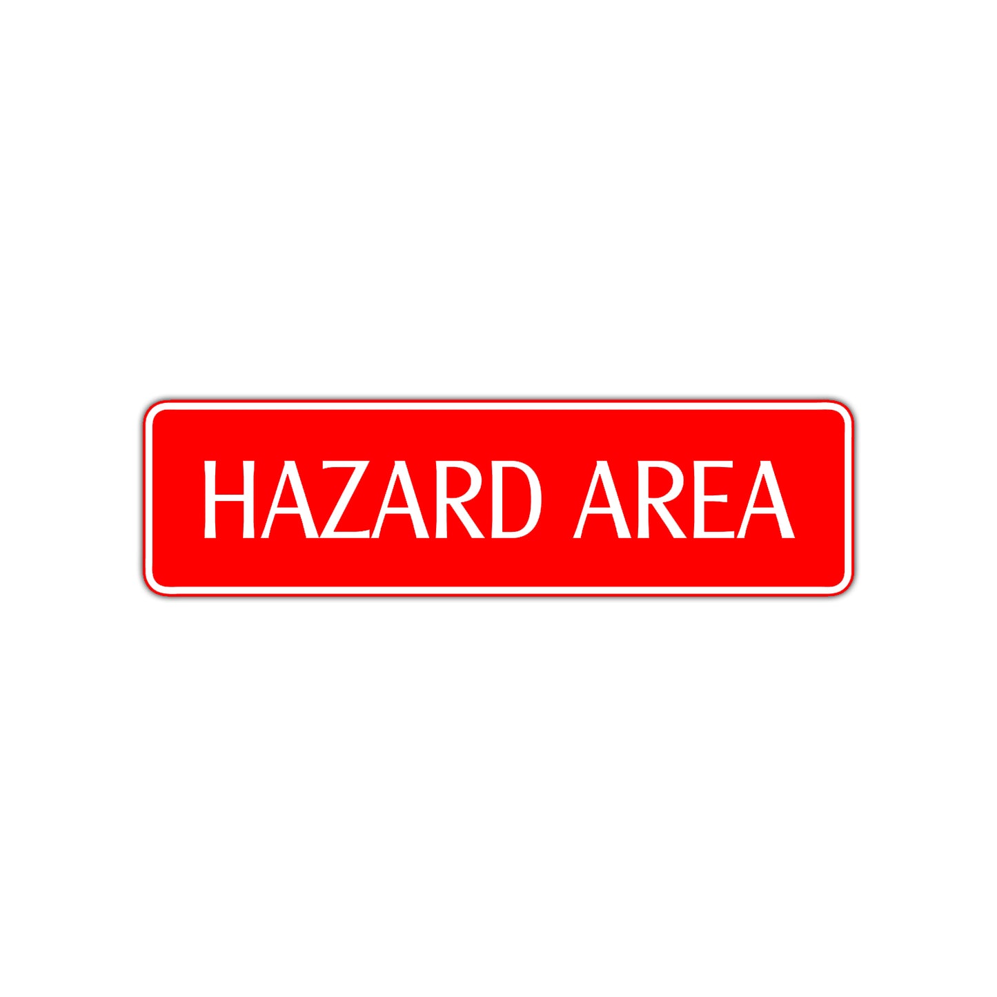 Hazard Area Road Aluminum Metal Novelty Street Plate Sign Wall Gift Decor