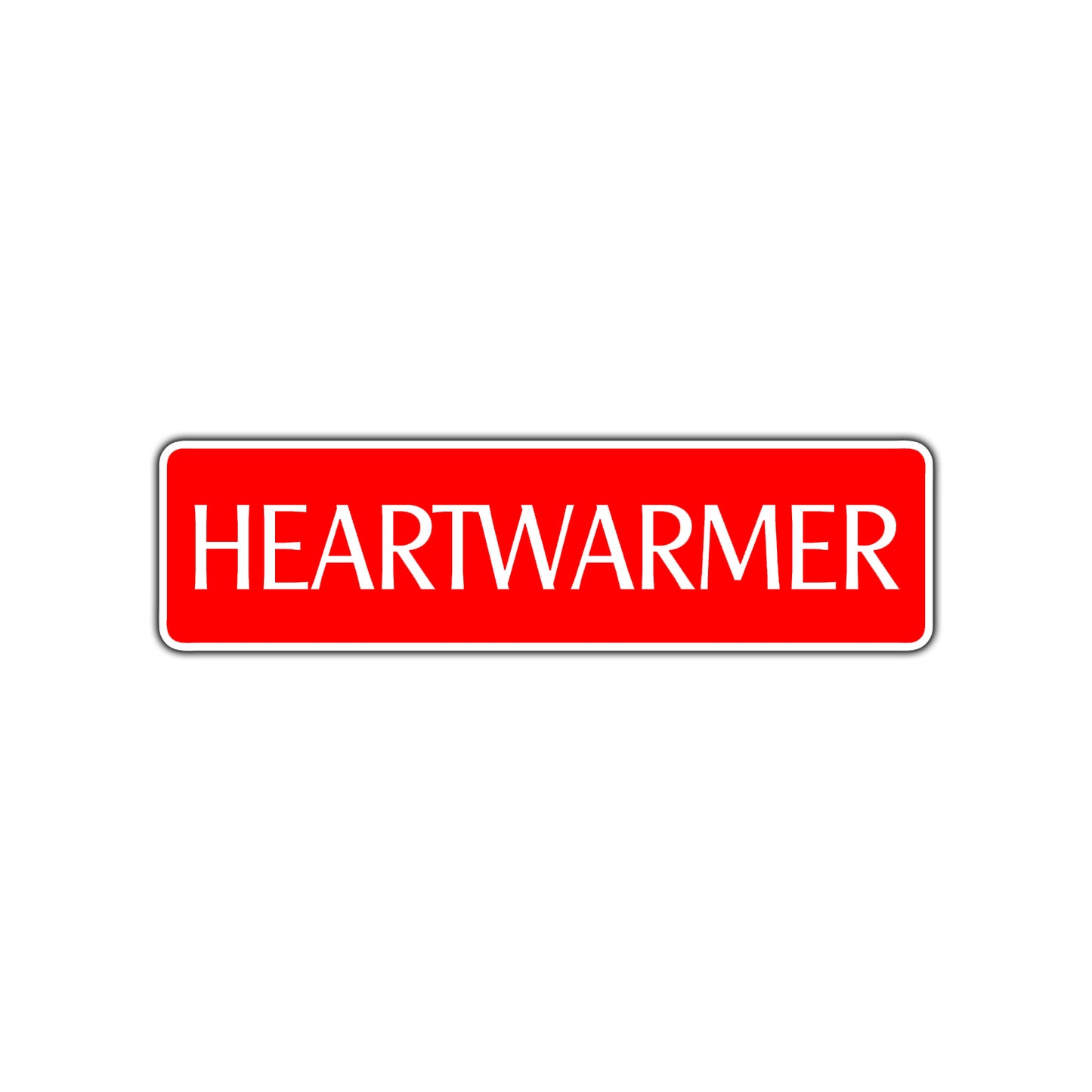 Heart Warmer Valentine’s Day Aluminum Metal Plate Decor Novelty Street Sign Wall Gift