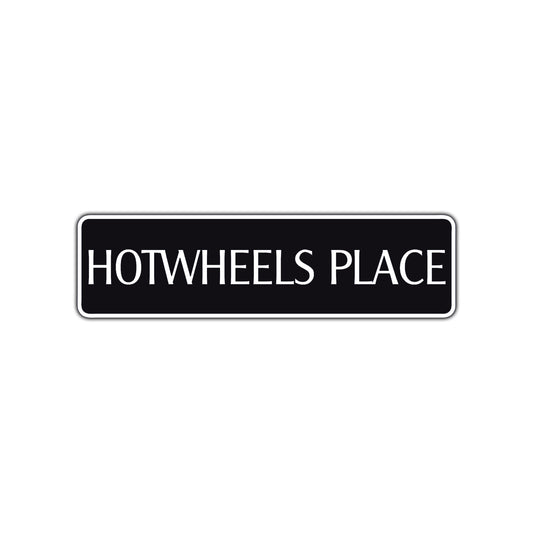 Hotwheels Place Road Aluminum Metal Novelty Street Plate Sign Wall Gift Decor
